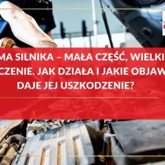 Mechanik sprawdza odme silnika. Tekst informuje o jej znaczeniu, działaniu i objawach uszkodzenia.
