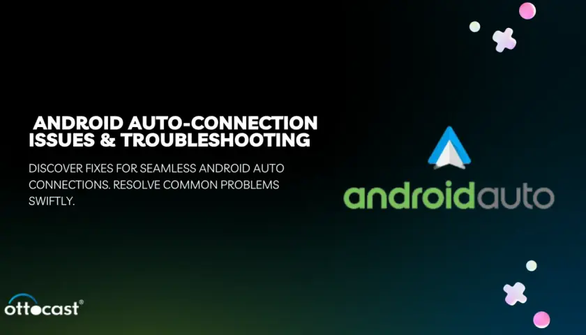 Rozwiązywanie problemów z połączeniem aplikacji Android Auto. Odkryj poprawki dla płynnych połączeń.