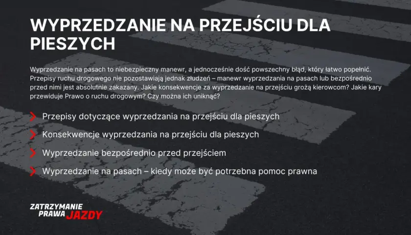 Wyprzedzanie na przejściu dla pieszych jest zabronione. Dowiedz się o przepisach, konsekwencjach i karach za ten niebezpieczny manewr.
