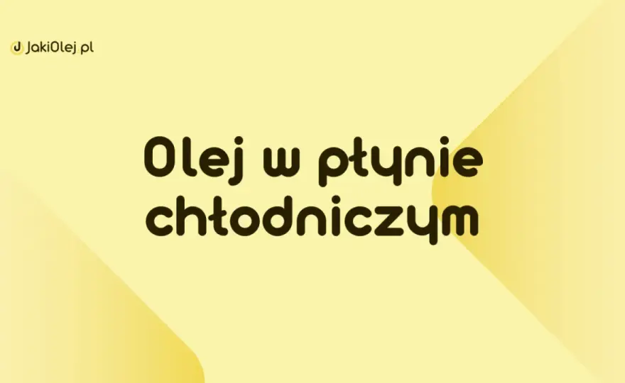 Olej w płynie chłodniczym - Co to znaczy? Naprawa i koszty